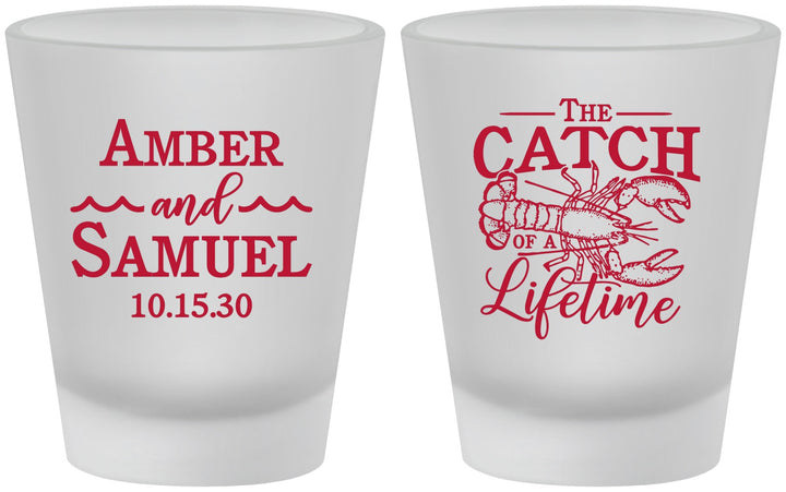 Custom Wedding Frosted Shot Glasses - Catch Of A Lifetime Lobster | 245