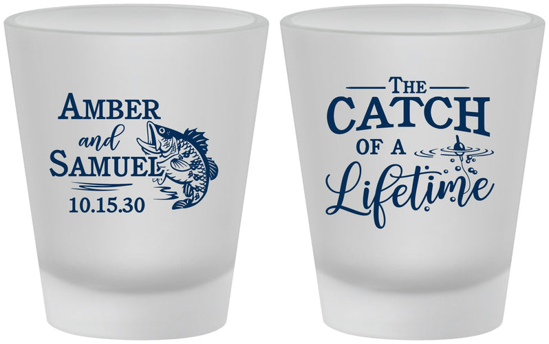 Custom Wedding Frosted Shot Glasses - Catch Of A Lifetime Fish | 246