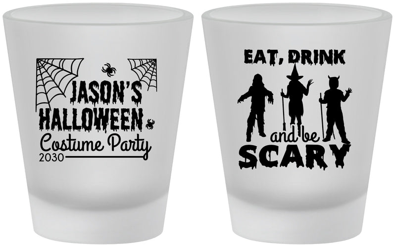 Custom Halloween Frosted Shot Glasses - Eat Drink Be Scary | 250038