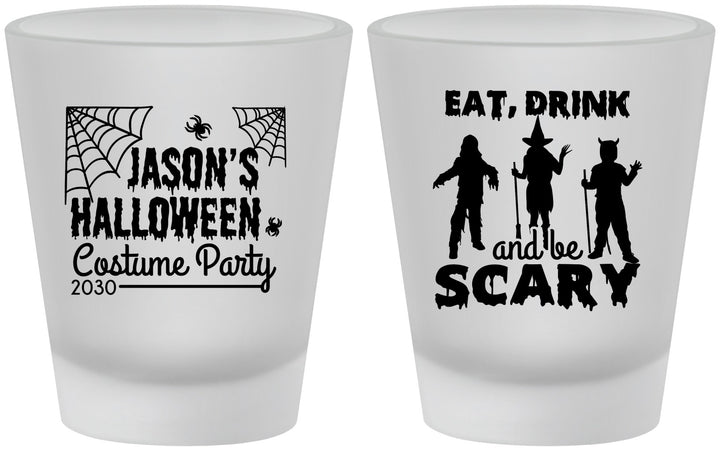 Custom Halloween Frosted Shot Glasses - Eat Drink Be Scary | 250038