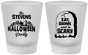Custom Halloween Frosted Shot Glasses - Eat Drink Be Scary | 250074
