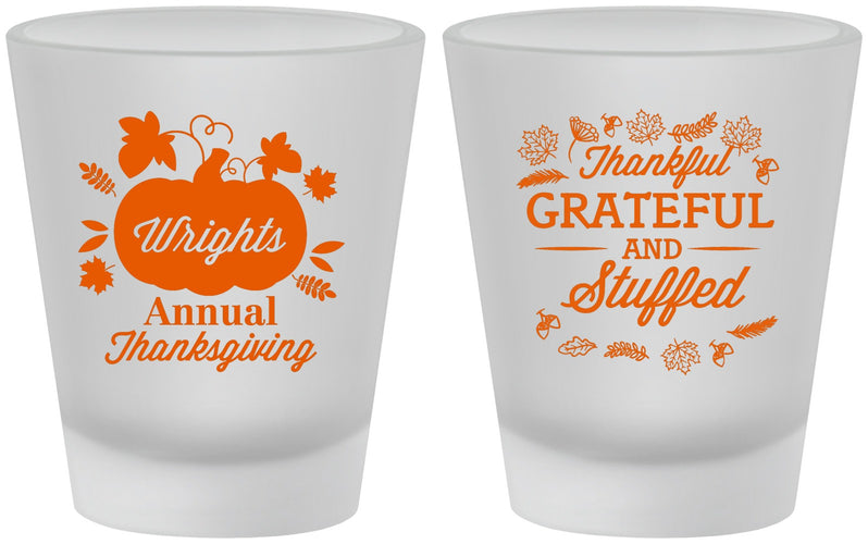 Custom Thanksgiving Frosted Shot Glasses - Grateful And Stuffed | 260000