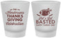 Custom Thanksgiving Frosted Shot Glasses - Lets Get Basted | 260003