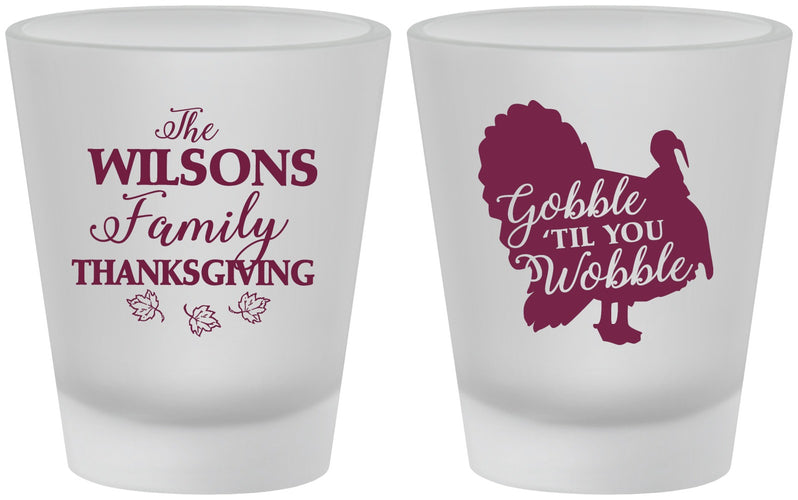 Custom Thanksgiving Frosted Shot Glasses - Gobble Til You Wobble | 260025