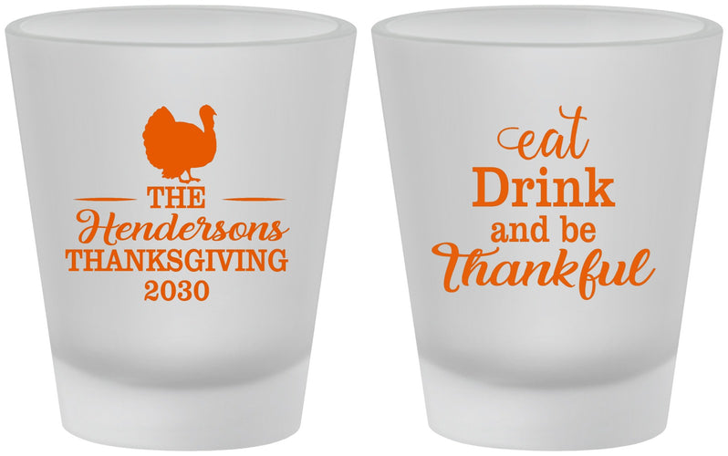 Custom Thanksgiving Frosted Shot Glasses - Eat Drink Thankful | 260036