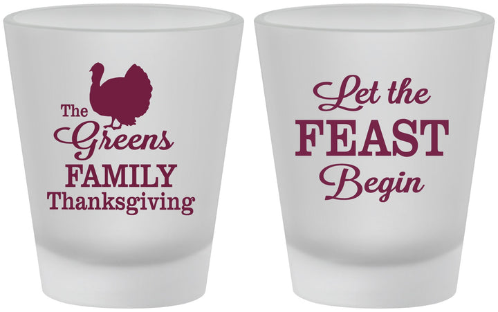 Custom Thanksgiving Frosted Shot Glasses - Let The Feast Begin | 260041