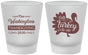 Custom Thanksgiving Frosted Shot Glasses - Talk Turkey To Me | 260046