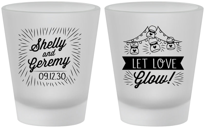 Custom Wedding Frosted Shot Glasses - Let Love Glow | 273