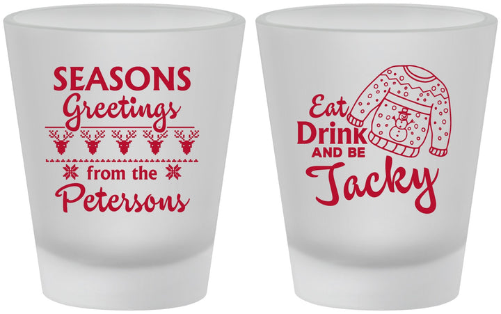 Custom Christmas Frosted Shot Glasses - Eat Drink Be Jacky | 280016