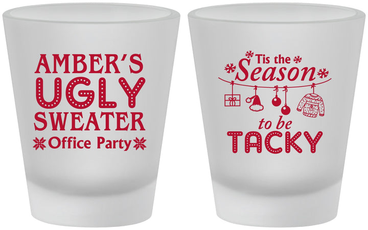 Custom Christmas Frosted Shot Glasses - Til The Season To Be Tacky | 280020