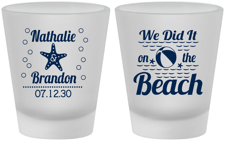 Custom Wedding Frosted Shot Glasses - We Did It On The Beach | 287