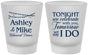 Custom Rehearsal Dinner Frosted Shot Glasses - Tonight Tomorrow I Do | 30004
