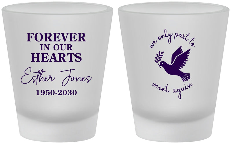 Custom Memorial Frosted Shot Glasses - Forever In Our Hearts | 310003
