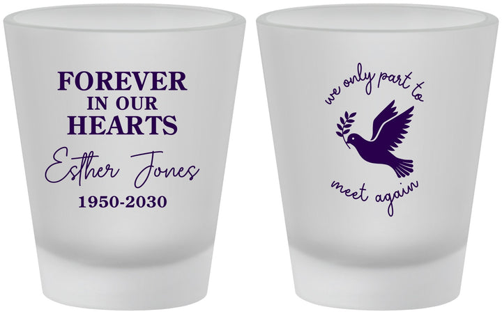 Custom Memorial Frosted Shot Glasses - Forever In Our Hearts | 310003