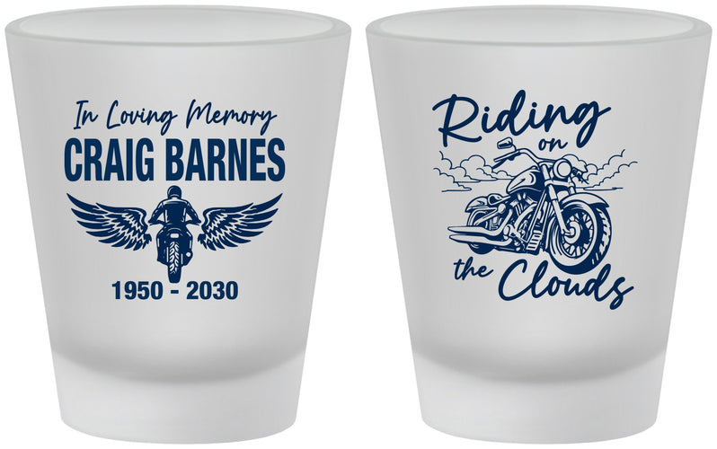 Custom Memorial Frosted Shot Glasses - Riding On The Clouds | 310017