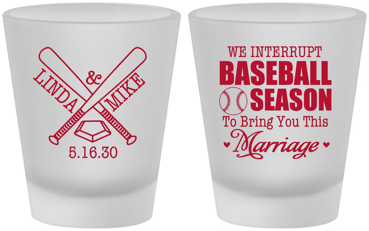 Custom Wedding Frosted Shot Glasses - We Interrupt Baseball | 313