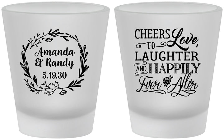Custom Wedding Frosted Shot Glasses - Love Laughter Happily | 326