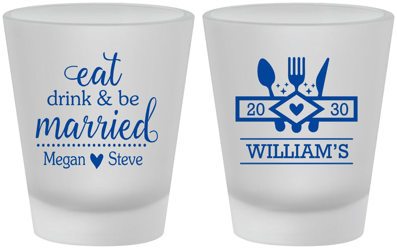 Custom Wedding Frosted Shot Glasses - Eat Drink Be Married | 327
