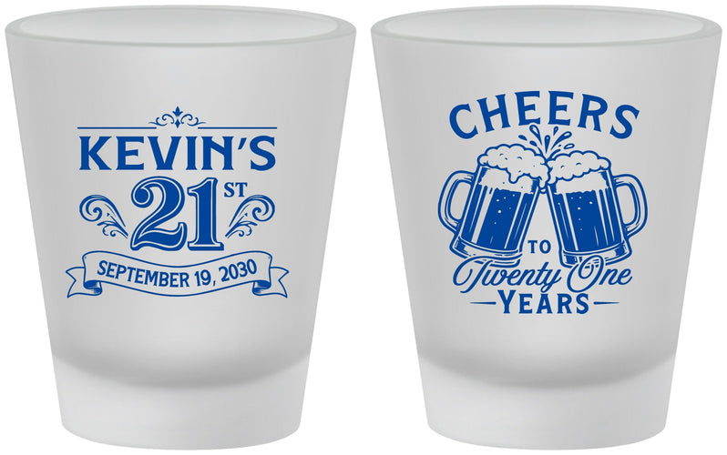 Custom 21st Birthday Frosted Shot Glasses - Cheers To Twenty One Years | 340000