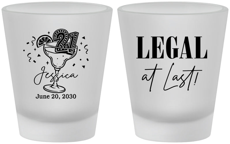 Custom 21st Birthday Frosted Shot Glasses - Legal At Last | 340005
