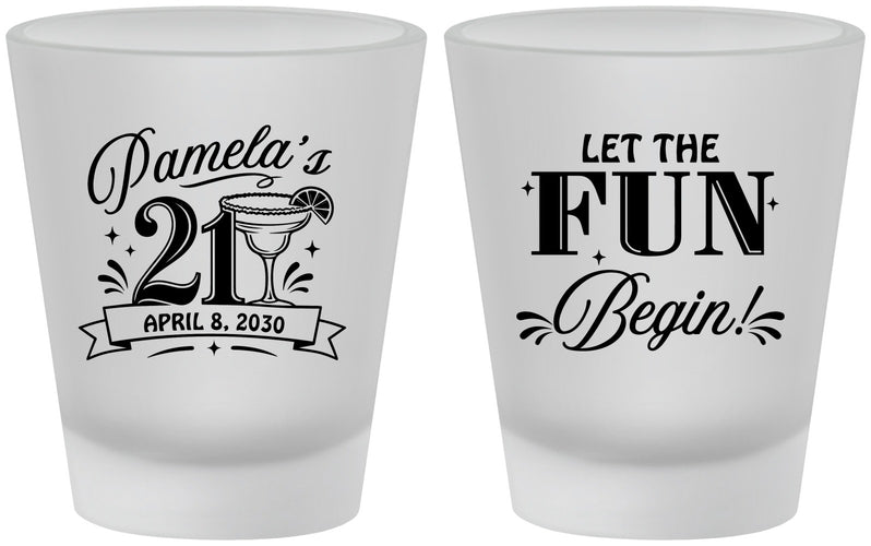 Custom 21st Birthday Frosted Shot Glasses - Let The Fun Begin | 340009