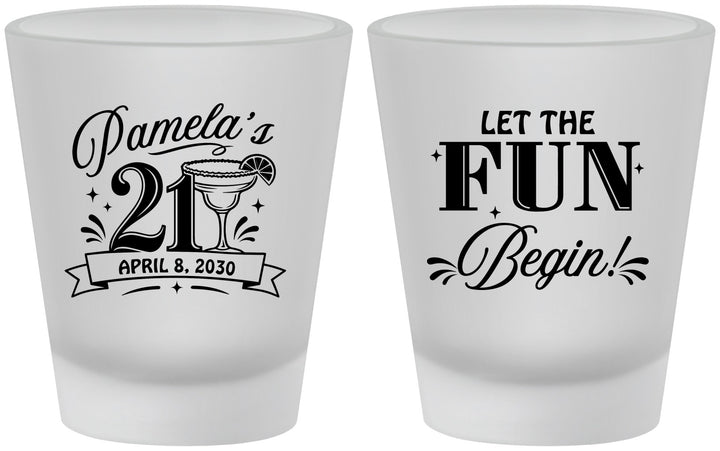Custom 21st Birthday Frosted Shot Glasses - Let The Fun Begin | 340009