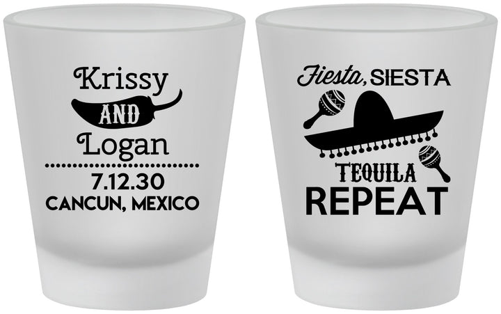 Custom Wedding Frosted Shot Glasses - Fiesta Siesta Tequila Repeat | 344