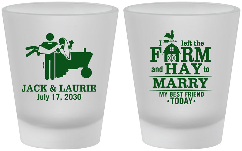 Custom Wedding Frosted Shot Glasses - Left The Farm Tractor | 347
