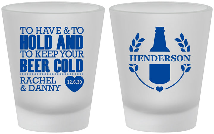 Custom Wedding Frosted Shot Glasses - To Have And To Hold | 384