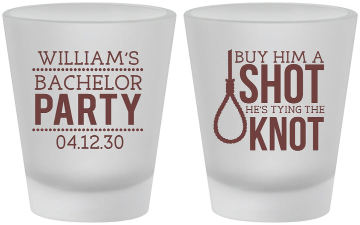 Custom Bachelor Party Frosted Shot Glasses - Buy Him A Shot | 40051
