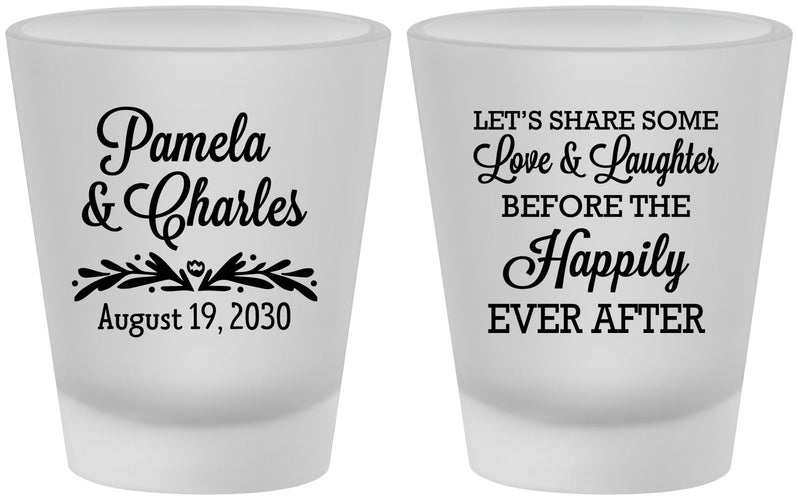 Custom Wedding Frosted Shot Glasses - Love Laughter Happily | 409