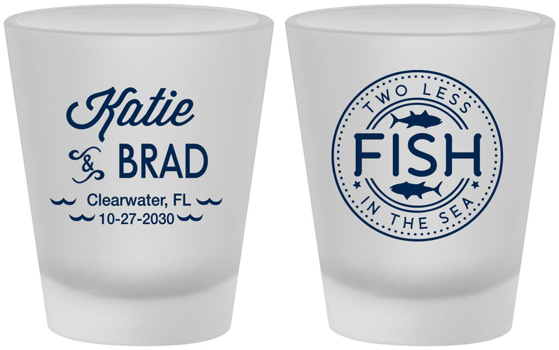Custom Wedding Frosted Shot Glasses - Two Less Fish In The Sea | 421