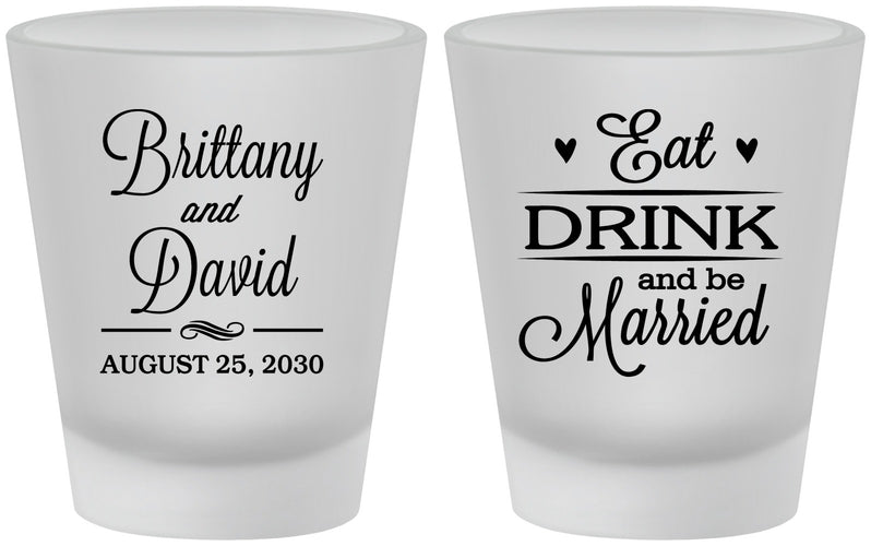 Custom Wedding Frosted Shot Glasses - Eat Drink Be Married | 430