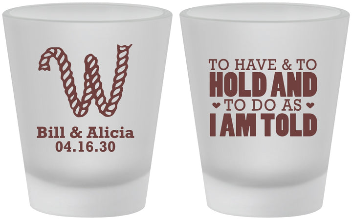 Custom Wedding Frosted Shot Glasses - To Have And To Hold | 449