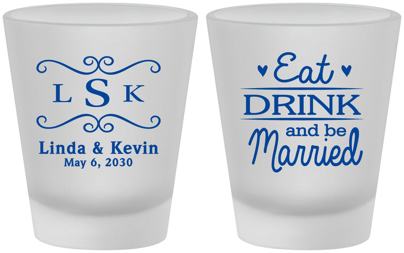 Custom Wedding Frosted Shot Glasses - Eat Drink Be Married | 463