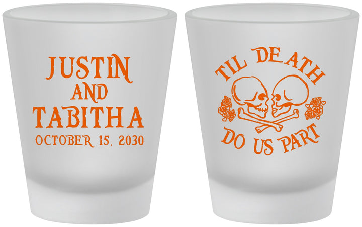 Custom Wedding Frosted Shot Glasses - Til Death Do Us Part | 485