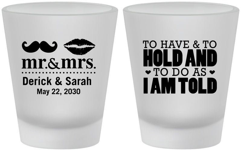 Custom Wedding Frosted Shot Glasses - To Have And To Hold | 491