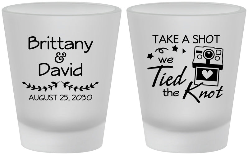 Custom Wedding Frosted Shot Glasses - Take A Shot We Tied The Knot | 553
