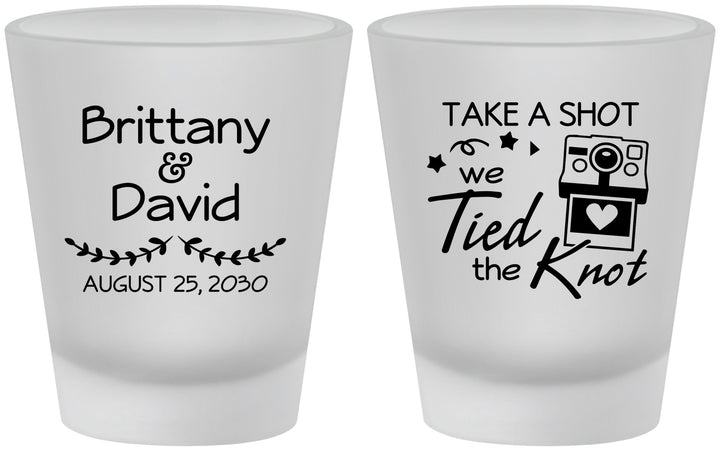 Custom Wedding Frosted Shot Glasses - Take A Shot We Tied The Knot | 553