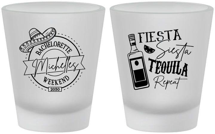 Custom Bachelorette Frosted Shot Glasses - Fiesta Siesta Tequila Repeat | 60004
