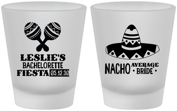 Custom Bachelorette Frosted Shot Glasses - Nacho Average Bride | 60007