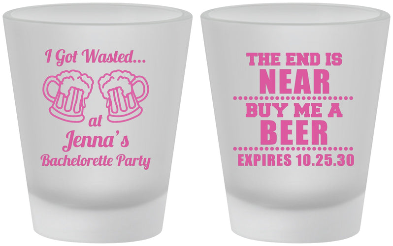 Custom Bachelorette Frosted Shot Glasses - I Got Wasted | 60015