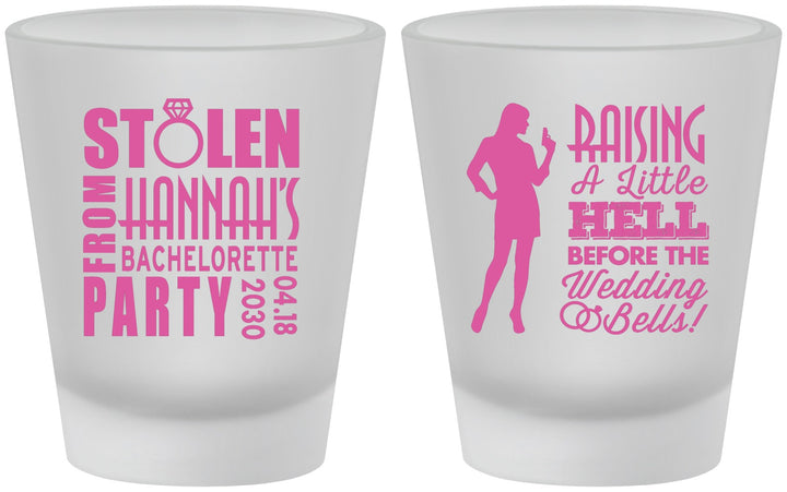 Custom Bachelorette Frosted Shot Glasses - Raising A Little Hell | 60020