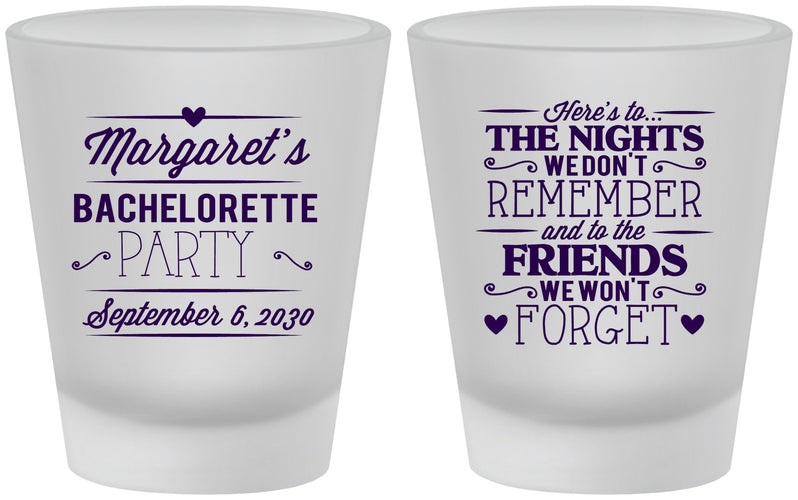 Custom Bachelorette Frosted Shot Glasses - Nights Remember | 60034