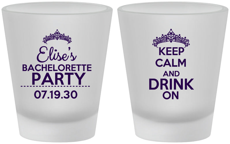Custom Bachelorette Frosted Shot Glasses - Keep Calm Drink On | 60036