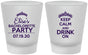 Custom Bachelorette Frosted Shot Glasses - Keep Calm Drink On | 60036
