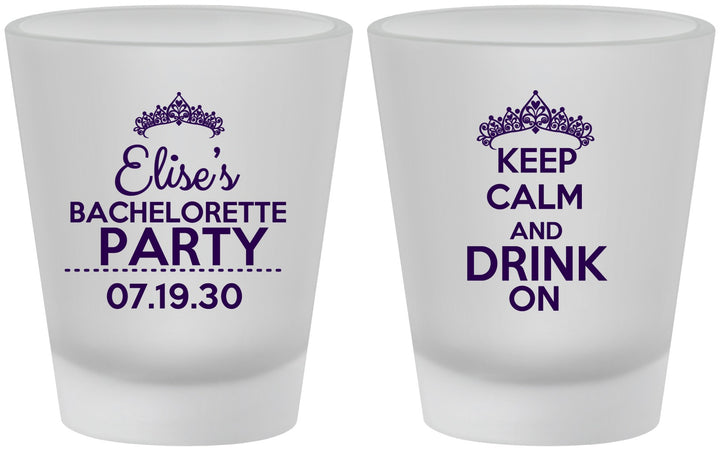 Custom Bachelorette Frosted Shot Glasses - Keep Calm Drink On | 60036