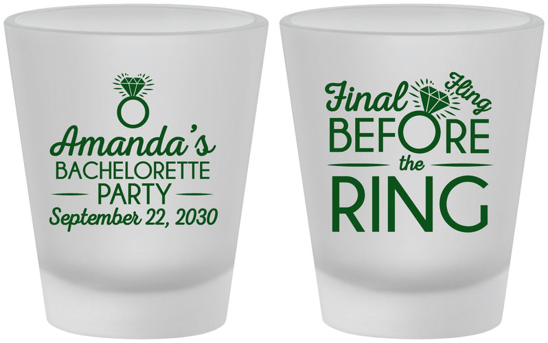 Custom Bachelorette Frosted Shot Glasses - Final Fling Before The Ring | 60074