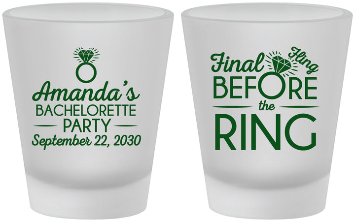 Custom Bachelorette Frosted Shot Glasses - Final Fling Before The Ring | 60074