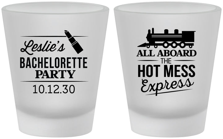 Custom Bachelorette Frosted Shot Glasses - Hot Mess Express | 60075